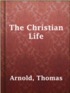 Imagen de portada para The Christian Life